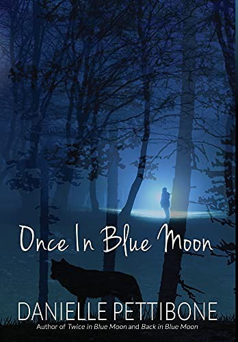 Once In Blue Moon