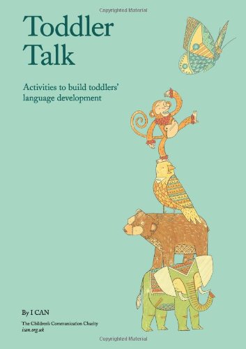 Toddler Talk: Activities to Build Toddlers' Language Development