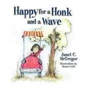 Happy for a Honk and a Wave