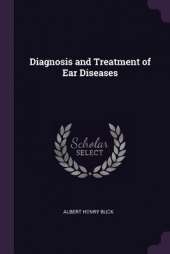 Diagnosis and Treatment of Ear Diseases