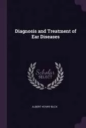 Diagnosis and Treatment of Ear Diseases
