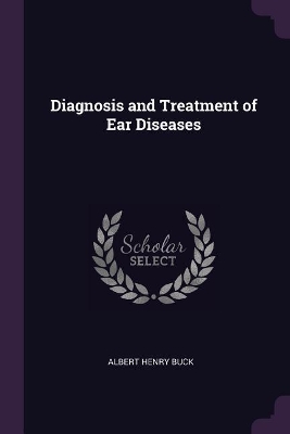 Diagnosis and Treatment of Ear Diseases