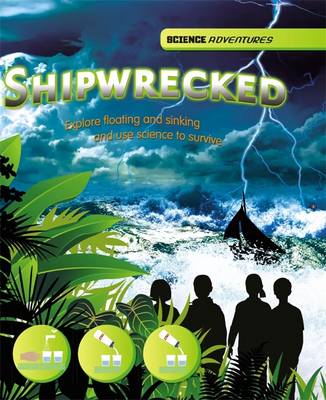 Shipwrecked! - Explore floating and sinking and use science to survive