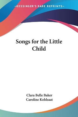 Songs for the Little Child