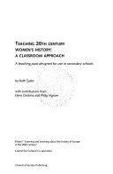 Teaching 20th Century Women's History: A Classromm Approach - A Teaching Pack Designed for Use in Secondary Schools