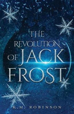 The Revolution Of Jack Frost