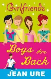Girlfriends: Boys Are Back