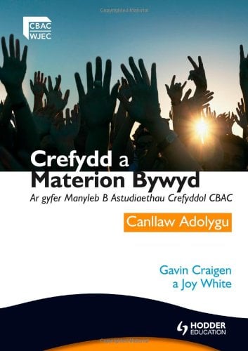 Religion and Life Issues Revision Guide for WJEC GCSE Religious Studies Specification B, Unit 1 Welsh Edition