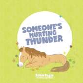 Someone's Hurting Thunder