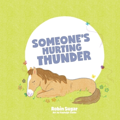 Someone's Hurting Thunder
