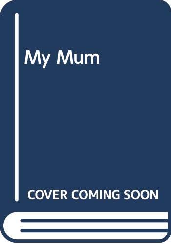 My Mum