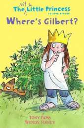Where's Gilbert? (The Not So Little Princess)