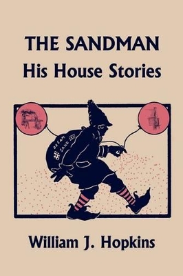 THE Sandman: His House Stories (Yesterday's Classics)