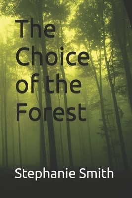 The Choice of the Forest
