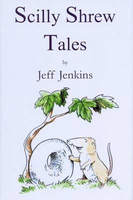 Scilly Shrew Tales