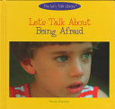 Let's Talk about Being Afraid (the Let's Talk Library)