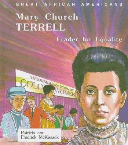Mary Church Terrell: Leader for Equality