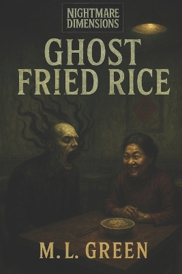 Ghost Fried Rice