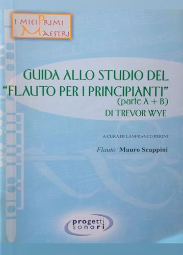 Guida Allo Studio Del Trevor Wye: Il Flauto Per Principianti