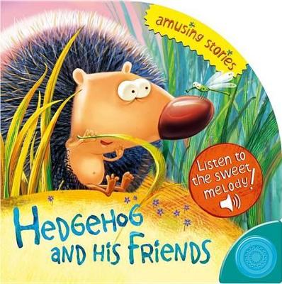 Hedgehog & His Friends