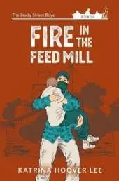 Fire in the Feed Mill