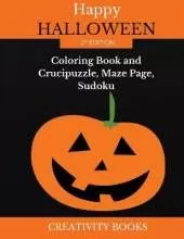 Happy Halloween -2 Degrees Edition: Coloring Book and Crucipuzzle, Maze Page, Sudoku