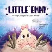 Little Emmy: Finding Courage with Social Anxiety