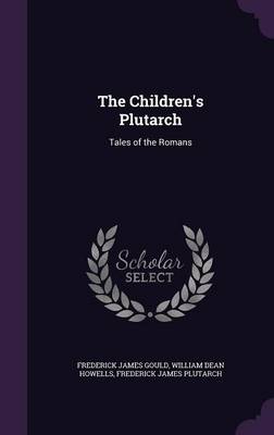 The Children's Plutarch: Tales of the Romans