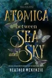 Atomica - Between Sea and Sky