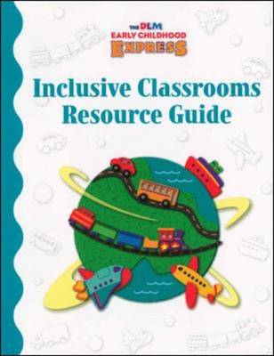DLM Early Childhood Express, Inclusive Classrooms Resource Guide