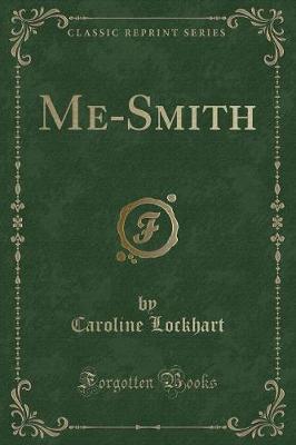 Me-Smith (Classic Reprint)