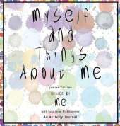 Myself and Things about Me (Hb): An Activity Journal