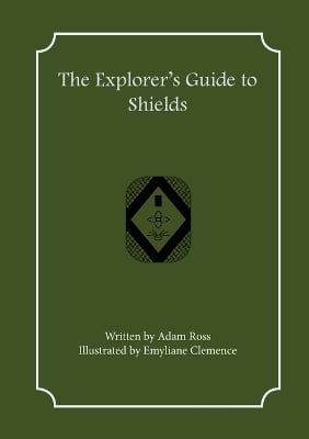 The Explorer's Guide to Shields
