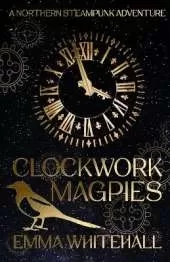 Clockwork Magpies