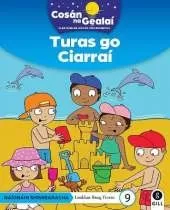 COSAN NA GEALAI Turas go Ciarrai: Senior Infants Fiction Reader 9