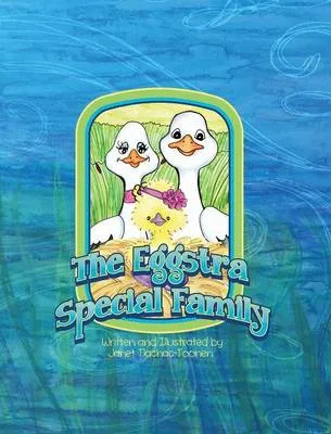Eggstra Special Family: Little Goose Gets Adopted