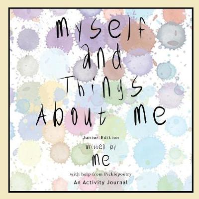 Myself and Things about Me: An Activity Journal