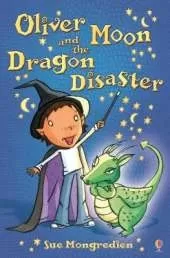 Oliver Moon and the Dragon Disaster