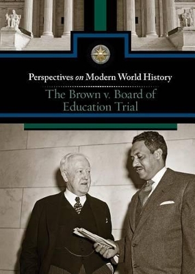 The Brown v. Board of Education Trial