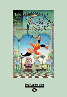 Tashi and the Dancing Shoes: Tashi (book 8)