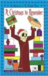 The Adventures of Mr. Bramble Bones: A Christmas to Remember