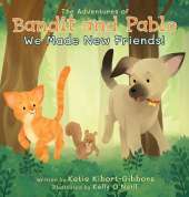 The Adventures of Bandit and Pablo: We Made New Friends