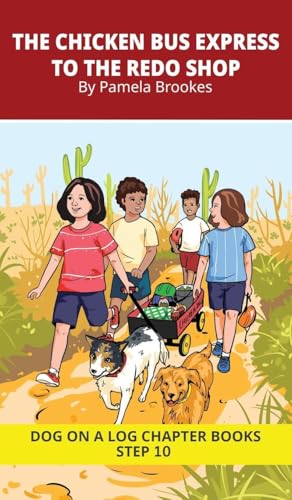 The Chicken Bus Express to the Redo Shop Chapter Book: Decodable Chapter Book Series for Students Learning to Read. For Developing Readers and Students with Dyslexia. (Step 10-Open Syllables, "Y" as Long "I," Advancing Two-Syllable Words)