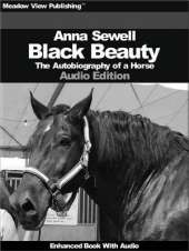 Black Beauty - The Autobiography of a Horse