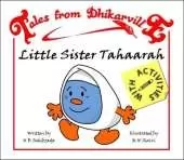 Little Sister Tahaarah: Too Much of a Good Thing