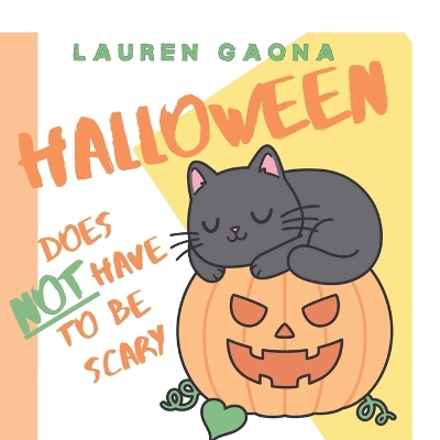 Halloween Does Not Have to Be Scary