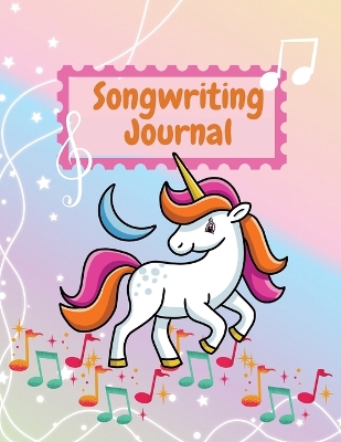 Songwriting Journal: Cute Music Composition Manuscript Paper for Little Musicians and Music Lovers Note and Lyrics writing Staff Paper Large Size 8,5 x 11"