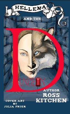 Hellena And The Dungeon: A Fornesia Adventure