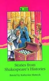 Stories from Shakespeare's Histories
