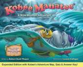 Kobee Manatee A Wild Weather Adventure (Second Edition)